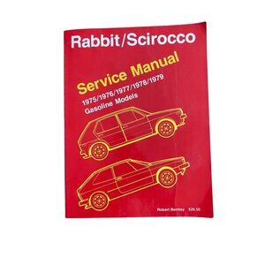 Rabbit / Scirocco Service Manual 1975 , 1976 , 1977 , 1978 , 1979 Gasoline Model